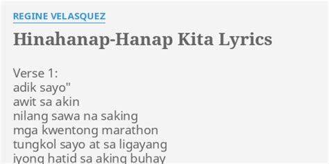 Hinahanap Hanap Kita Lyrics By Regine Velasquez Verse 1 Adik Sayo