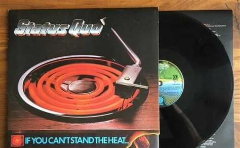 Status Quo If You Can T Stand The Heat St Pr Festima Ru