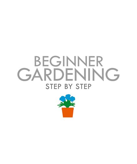 Solution Emma Tennant Jane Simmonds Editors Beginner Gardening Step By