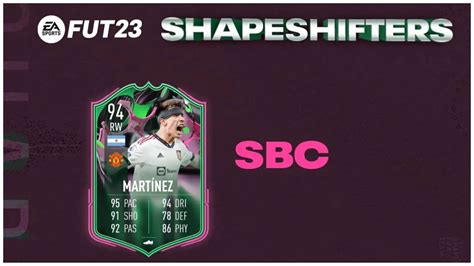 FIFA 23 Shapeshifters Lisandro Martinez SBC How To Complete Expected