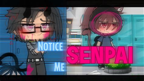 Notice Me Senpai Glmv Gachalife Bl Youtube