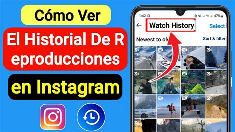 C Mo Ver El Historial De Reproducciones En Instagram Instagram