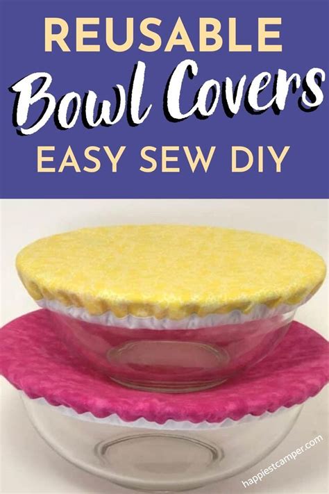 DIY Reusable Bowl Covers Diy Reusable Bowl Covers Easy Sewing