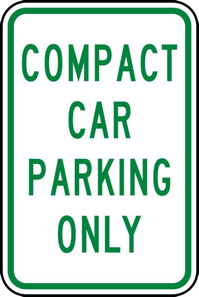 Compact Car Parking Only Sign - Save 10% Instantly