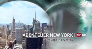 Abenteuer New York Schweizer Im Big Apple Fernsehserien De