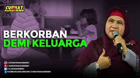 Berkorban Demi Keluarga Tausiyah Mamah Dedeh YouTube