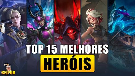 TOP 15 MELHORES HEROIS PARA SUBIR DE ELO NO MOBILE LEGENDS YouTube