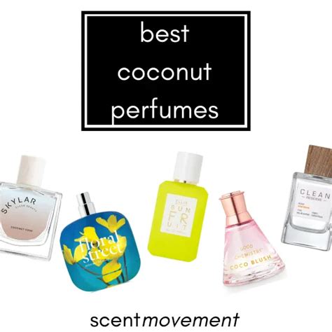 Best Coconut Perfumes Scent Movement