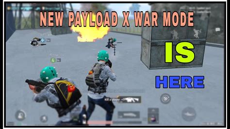 NEW PAYLOAD X WAR MODE IS HERE PUBG MOBILE YouTube