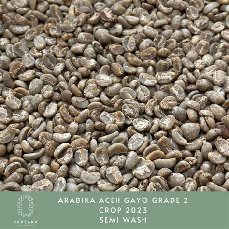 Jual Biji Kopi Arabika Aceh Gayo Semi Washed Grade Greenbean