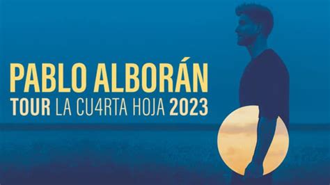 Pablo Albor N Anuncia Su Nueva Gira La Cuarta Hoja