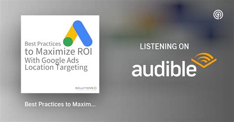 Best Practices To Maximize Roi With Google Ads Location Targeting The