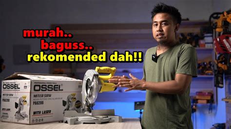 Tes Dan Review Mitersaw Inch Terbaru Ossel Pa Miter Saw