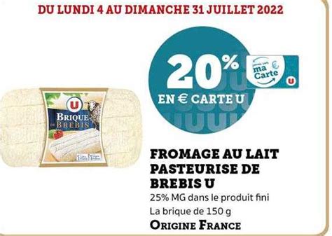 Promo Fromage Au Lait Pasteurisé De Brebis U chez Super U iCatalogue fr