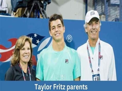 Who are Taylor Fritz’s parents Guy and Kathy Fritz?