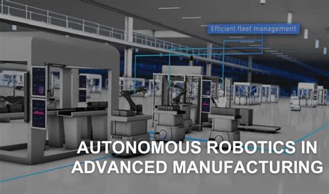 Autonomous Robotics in Advanced Manufacturing - LKH Precicon