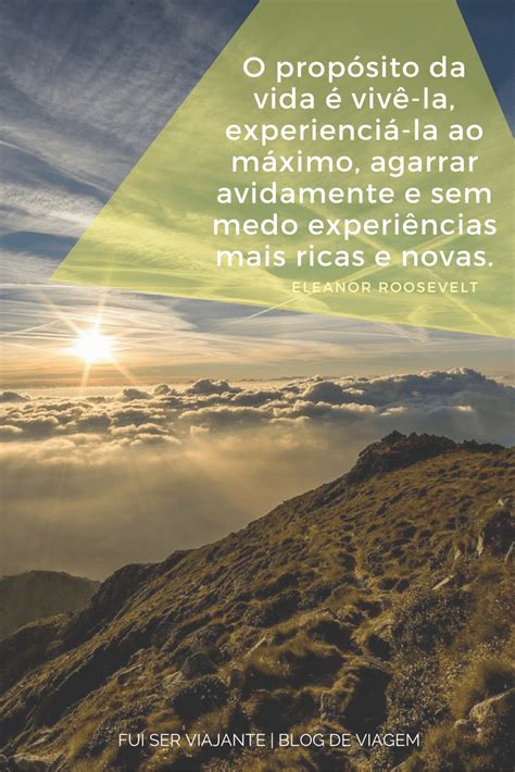 107 Frases De Viagem Para Usar E Arrasar Na Legenda Das Fotos Frases