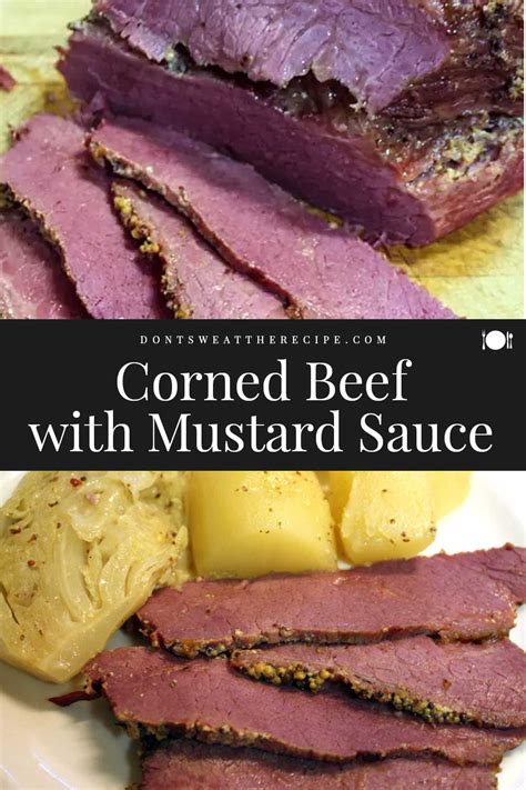 Corned Beef with Mustard Sauce - Don't Sweat The Recipe