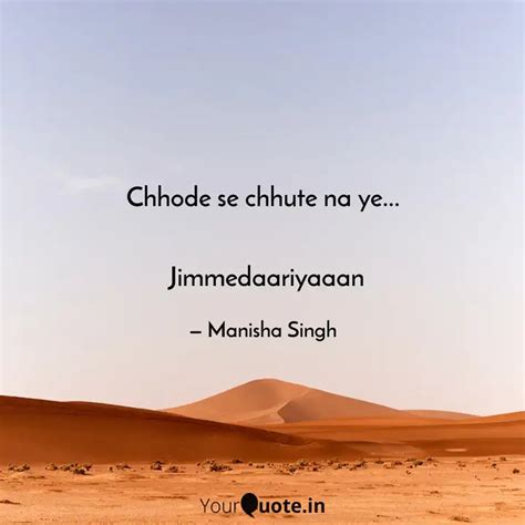 Chhode Se Chhute Na Ye Quotes Writings By Manisha Singh