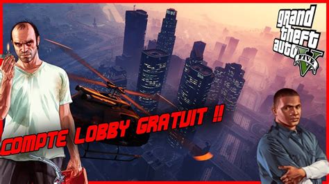 COMPTE LOBBY GTA 5 GRATUIT PS3 PS4 15 YouTube