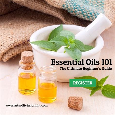 Essential Oils 101 Arts Of Living Bright