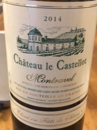 Château le Castellot Élevé en Fûts de Chêne Montravel Vivino US