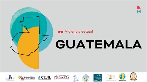 Guatemala Corte Idh Ordena Dejar Sin Efecto Trámite De Iniciativas De