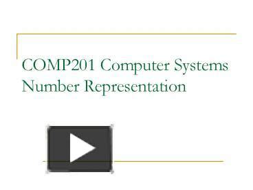 PPT COMP201 Computer Systems Number Representation PowerPoint