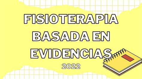 Fisioterapia Basada En Evidencias Alexandra Margoth Ventura Palacios