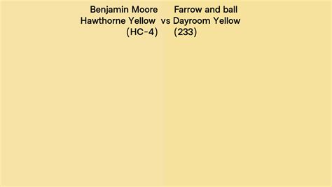 Benjamin Moore Hawthorne Yellow HC 4 Vs Farrow And Ball Dayroom