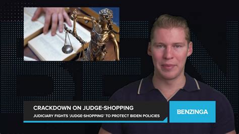 Federal Judiciary Takes Action To Curb Judge Shopping Tactics Used To Block Bidens Policies