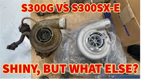 Turbo Comparison Borg Warner S G Vs S Sx E Youtube