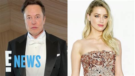 Elon Musk Opens Up About His Brutal Romance With Amber Heard E