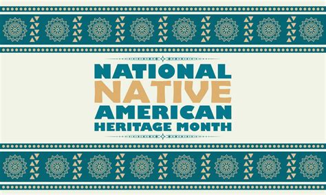 National Native American Heritage Month November Native Heritage