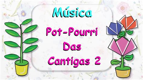 Pot Pourri Quebrando A Casca Chegou A Hora Da Aula De M Sica