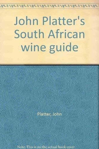 John Platter S South African Wine Guide Abebooks