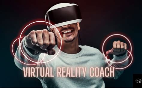 What Is Virtual Reality How To Become A Virtual Reality Coach