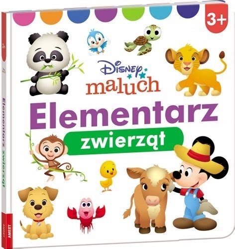 Elementarz zwierząt Disney maluch 3 Twarda oprawa