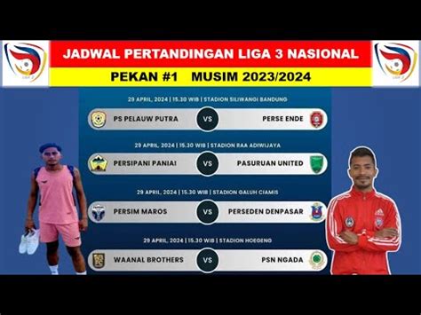 Jadwal Liga 3 Indonesia Babak 80 Besar Putaran Nasional Pekan Ke 1