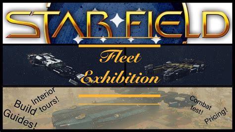 Detailed Starfield Fleet Exhibition Youtube