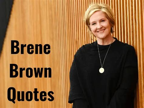 134 Top Best Brene Brown Quotes