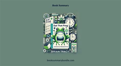 Book Summary Eat That Frog By Brian Tracy