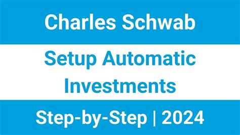 How To Setup Automatic Investments In Charles Schwab Youtube