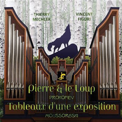 Pierre Et Le Loup Tableaux D Une Exposition Modeste Mussorgsky