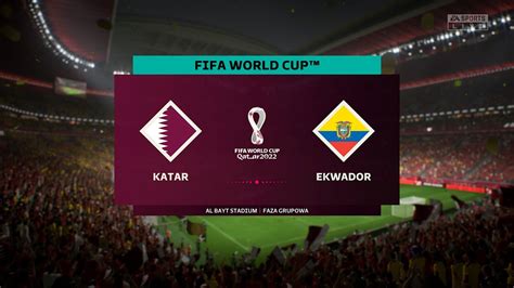 Czas Zacz Mistrzostwa Mecz Otwarcia Katar Vs Ekwador Fifa