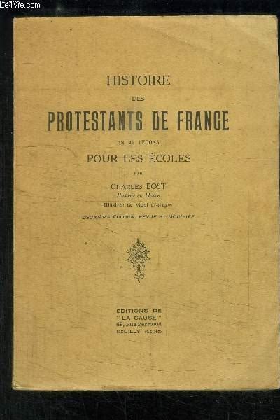 Histoire Des Protestants De France En 35 Lecons Pour Les Ecoles 2ème