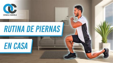 Entrenamiento De Piernas En Casa Youtube