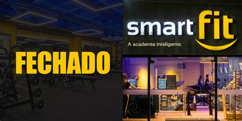 Smart Fit De Portas Fechadas O Grande Fim De Unidade