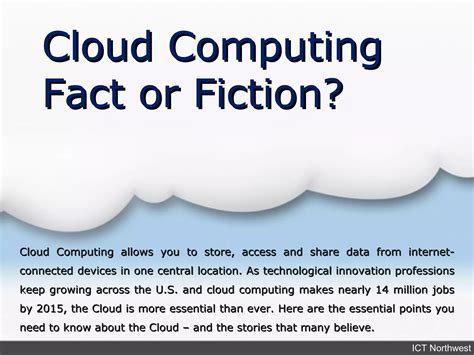 Cloud Computing Fact Or Fiction Ppt