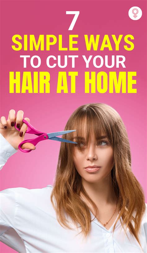 10 Simple Ways To Help You Cut Your Hair At Home Cut Hair At Home